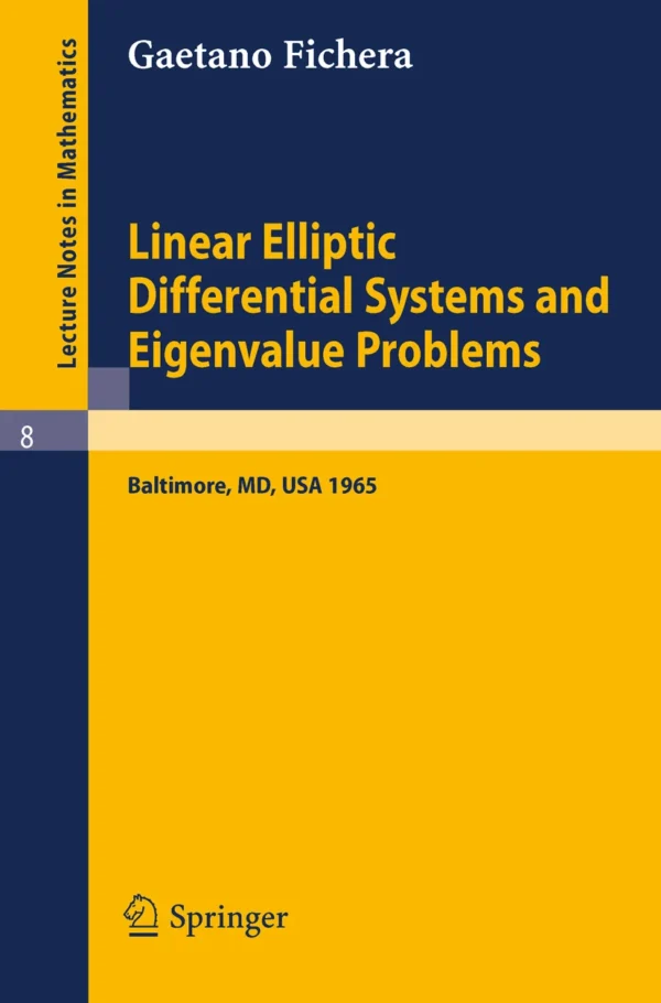 Linear Elliptic Differential Systems and Eigenvalue Problems - Neatra ...