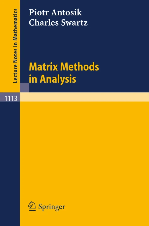 Matrix Methods in Analysis - Neatra Groups
