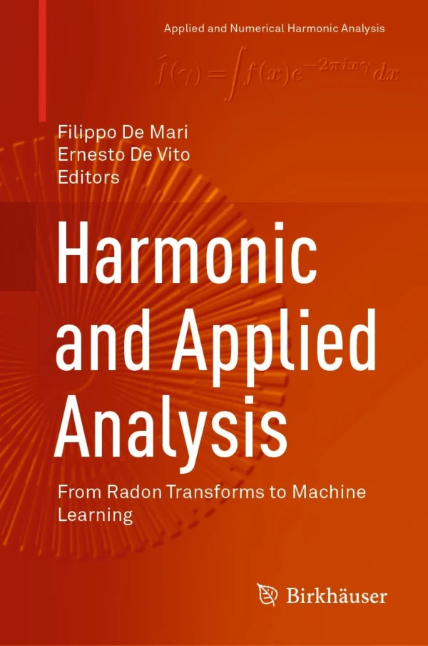 Harmonic and Applied Analysis - Neatra Groups