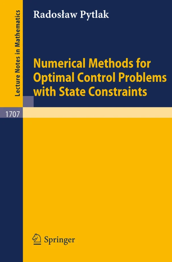 Numerical Methods for Optimal Control Problems with State Constraints ...