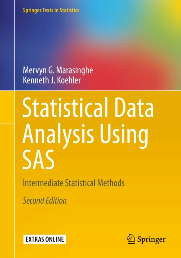 Statistical Data Analysis Using SAS: Intermediate Statistical Methods ...