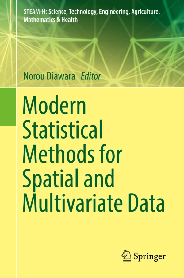 Modern Statistical Methods for Spatial and Multivariate Data - Neatra ...