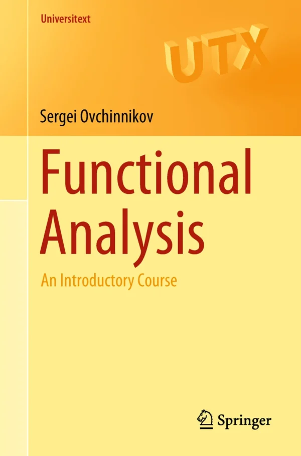 Functional Analysis: An Introductory Course - Neatra Groups