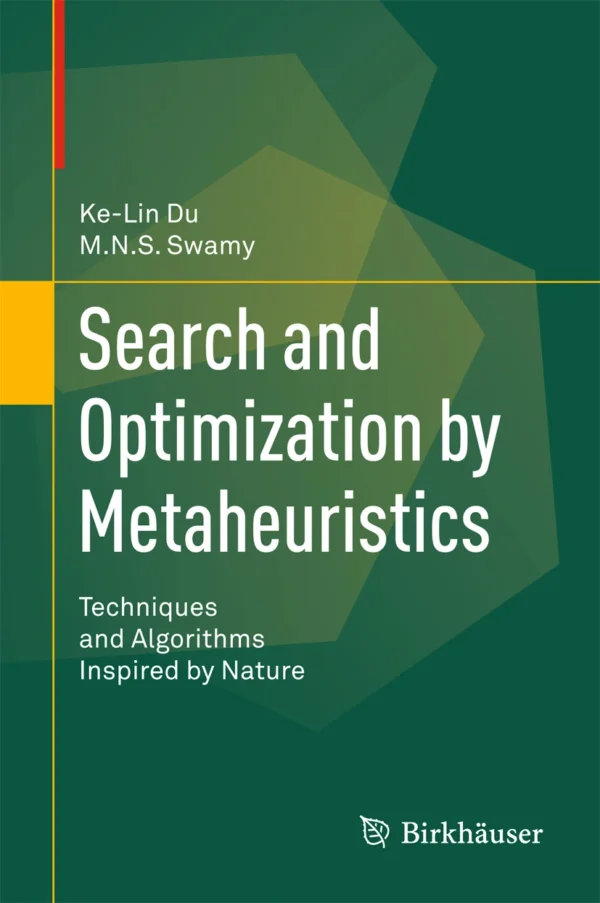 Search and Optimization by Metaheuristics: Techniques and Algorithms ...